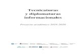 Tecnicaturas y diplomaturas informacionales ·  · 2016-03-3014. Tecnicatura Universitaria en Informática Aplicada a la Producción Agropecuaria 15. Tecnicatura Universitaria en