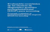 BVCM017547 Evaluación económica de las técnicas de … · preimplantation genetic diagnosis (PGD) for screening ... Coordinación y gestión del proyecto: Unidad de Evaluación