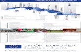UNIÓN EUROPEA: Cooperación en Cuba - eeas.europa.eu · Santiago de Cuba Guantánamo 1 proyecto 2-3 proyectos 4-6 proyectos más de 6 proyectos y € 57 millones adicionales para