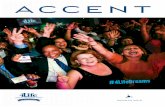 ACCENT - media2.4life.com · • Visita constantemente el álbum de fotos de la convención y etiquétate en las que aparezcas. • Comparte comentarios y actualizaciones con tu equipo