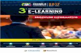 BROCHURE INFORMATIVO - con.chamilo.org · líderes de la Plataforma E-learning Chamilo LMS. 2 ... educativa se reﬁera. El hecho de poder trabajar y convivir con los creadores del