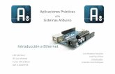 Arduino y ethernet - IES Los Viveros · Ethernet Shield • Usa el bus SPI para comunicarse con Arduino (10,11,12,13), y el pin 4 para leer la SD. • Incorporar el chip Wiznetw5100,