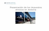 Presentación de los impuestos directos en Andorra · (ITP). Impuestos indirectos sobre mercancías Tasas sobre el consumo Tarifa exterior comuna (TEC) Impuesto sobre los servicios