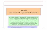 Capítulo 1: Introducción a la Ingeniería de Microondasocw.uc3m.es/teoria-de-la-senal-y-comunicaciones/microondas-y... · Capítulo 1: Introducción a la Ingeniería de Microondas