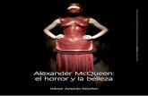 Alexander McQueen: el horror y la belleza - uam.mx€¦ · La cantante, sentada al piano, ... Madonna y Bowie han abrazado como pocos las posibilidades de la imagen: el vínculo entre