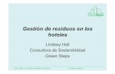 Gestión de residuos en los hoteles - biosferamenorca.org · Green Steps – Formación de gestión de residuos Programa 10:00h Presentación – gestión de residuos en los hoteles