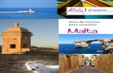 Guía de escalas para cruceros Malta · Guía de escalas para cruceros Malta Cómo llegar – servicios públicos: Cómo llegar – servicios públicos: