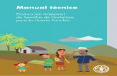 Manual técnico - Home | Food and Agriculture …³n El manual técnico “Producción Artesanal de Semillas de Hortalizas para la Agricultura Familiar” pretende instruir de manera