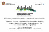 “Políticas públicas y monitoreo de indicadores urbanos ...seduv.edomexico.gob.mx/docs/observa/pol_Pub.pdf · PROPÓSITO: • Comentar la agenda de discusión emergente sobre la