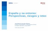 España y su entorno: Perspectivas, riesgos y retos - …±a y su entorno, perspectivas, riesgos y...Motores del crecimiento en la eurozona 1) El entorno externo es favorable ... RETOS