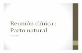 Reunión clínica Neonatología - neopuertomontt.com natural.pdf · armonizarse con ella, pero poniéndose a cubierto de sus posibles accidentes. ... •Espacios adecuados para la