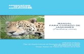 MANUAL PARA CUIDADO DE JAGUARES Panthera onca para cuidado de jaguares (Panthera onca) 3 Asociación de Zoológicos y Acuarios regulaciones locales, estatales y federales, relacionadas
