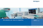 No pierda de vista el objetivo - draeger.com · – Compatibilidad ampliada: el nuevo software 2.n es ahora incluso más compatible con más máquinas de anestesia Dräger, sistemas