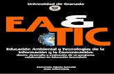 Universidad de Granada - hera.ugr.eshera.ugr.es/tesisugr/17733753.pdf · Educación Ambiental y Tecnologías de la ... el Programa Colaborativo ECOURBAN, ... marcan la pauta para