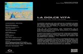 sinopsis dolce vita - grupbalana.com · selección de bandas sonoras de compositores como Nino Rota y ... el tema de Nino Rota de Amarcord era ... de la partitura. La música de Rota