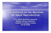 La Violencia en los Servicios de Salud Reproductiva PARA LA ATENCION DE LA PERSONA VBG SI PERSONA VBG REALIZA SU DECLARACIÓN INICIO PERSONA VBG INGRESA AL MINISTERIO PÚBLICO MINISTERIO