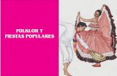 FOLKLOR Y FIESTAS POPULARES - hdiseno-ga2011-2 · instrumentos, canciones y danzas de los ... los españoles introdujeron la guitarra la bandola, el requinto, el tiple y demás variantes