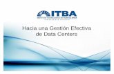 Hacia una Gestión Efectiva de Data Centers - El Cronista€¦ ·  · 2011-09-30Cluster inicial Ejemplo ... Service Level Agreement. ... • Indica el estado de un CI