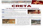 Del 7 al 14 de Octubre 2017 Cód. 462 CRETA Creta oct17.pdf · Nikos Kazantzakis, autor de varias obras, entre ellas la famosa “Zorba el Griego”. Cena y alojamiento en el hotel.