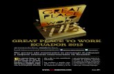 GREAT PLACE TO WORK ECUADOR 2013 - Empresas y … · empresas multinacionales que acoplan sus prácticas a nuestra cultura, sino que son firmas na-cionales las que emprenden pro-yectos
