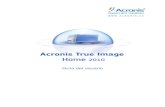Guía del usuario - Acronisdownload.acronis.com/pdf/TrueImage2010_UserGuide.es.pdf · 14.4. Eliminación de Acronis Secure Zone ..... 139 15. Creación de dispositivos de inicio ...