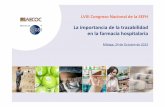 La importancia de la trazabilidad en la farmacia hospitalaria ·  · 2014-03-21LVIII Congreso Nacional de la SEFH Miembro de de la La importancia de la trazabilidad en la farmacia