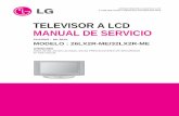 TELEVISOR A LCD MANUAL DE SERVICIO - …archive.espec.ws/files/LG ML-051A 26LX2R, 32LX2R LCD.pdf · Antes de dar servicio al chasis, lea las PRECAUCIONES DE SEGURIDAD en este manual.