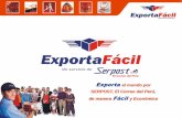 friiiiii Fácil de manera y Económica - media.peru.infomedia.peru.info/PROMO/2011/presentaciones/Exporta Facil cuando lo... · las noticias, en Internet, el TLC, etc ... Exportaciones