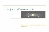 Projecte d’astronomia - xtec.catcburgues/projectes/astronomia/projecte-astronomia.pdf · Jo sóc el carter de l'Univers, el senyor Halley per servir-vos -va contestar l'estrany