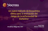Un nuevo método de bioquímica clínica para la evaluación ... · Un nuevo método de bioquímica clínica para la evaluación del riesgo de la enfermedad de Alzheimer Sergio Veiga