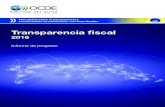 Transparencia fiscal 2016 - OECD.org - OECD DE MONICA BHATIA, DIRECTORA DE LA SECRETARÍA DEL FORO GLOBAL – 7 MENSAJE DE MONICA BHATIA, DIRECTORA DE LA SECRETARÍA DEL FORO GLOBAL