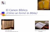 El Canon Bíblico - Iglesia Biblica Bautista de Aguadilla ...iglesiabiblicabautista.org/archivos/estudios/la_biblia/el_canon... · La más grandiosa biblioteca del mundo El Plan de