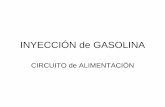 INYECCIÓN de GASOLINA - I.E.S Sierra de Guara – Huesca … ·  · 2010-09-17INYECCIÓN de GASOLINA CIRCUITO de ALIMENTACIÓN. Esquema básico. Esquema básico. ELECTROBOMBA. Características