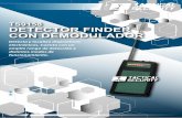 TS9158 - 229 - Detector Finder con Demodulador ·  · 2017-07-27Detecta y localiza dispositivos electrónicos. ... El Detector Finder con Demodulador detecta, ... máximo, ya que