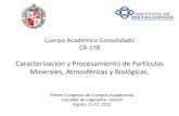 Cuerpo Académico Consolidado CA-178ingenieria.uaslp.mx/web2010/Académicos/Cuerpos... · Modelación y Optimización de Procesos de Molienda y ... Estudio de la interacción de bacterias
