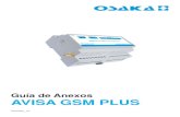 Guía de Anexos AVISA GSM PLUS - Osaka Solutionsosakasolutions.com/wp-content/uploads/2012/11/MU... · ... Registrar contador 0 Provoca el registro en memoria del contador totalizador