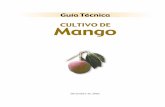 Guía Técnica - Centro Nacional de Tecnología Agropecuaria … Mango.pdf ·  · 2016-02-04PRESENTACIÓN L a Dirección Ejecutiva del Centro Nacional de Tecnología Agropecuaria