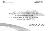 Adopción e Implementación de la Armonización Contable y …€¦ ·  · 2016-07-19constituye actualmente una herramienta necesaria para mantener la disciplina fiscal ... operativa