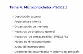 Tema 4: Microcontrolador AT90S2313 - Departamento de ... · Microcontrolador AT90S2313 Descripción externa • VCC,GND : Terminales de alimentación • #RESET: Reinicia ejecución