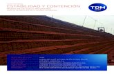 CASO HISTÓRICO ESTABILIDAD Y CONTENCIÓN historicos/Estabilidad-y-Contencion-M… · Los ingenieros TDM Brasil, en combinación con los diseñadores de la empresa THEMAG, dimensionaron