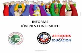 INFORME JÓVENES CONFEMUCHconfemuch.cl/wp-content/uploads/2015/03/INFORME-CNJ.pdf · Paradocente, Carahue, Chol Chol, Collipulli, Cunco, Curacautín, Freire, Galvarino, ... DAEM 21