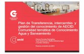 Plan de Transferencia, intercambio y gestión del ...codia.info/.../diciembre2014/201114-PRES-AECID-CTC-DEF-PANAMA-MC.pdf• Consenso en la importancia del FORTALECIMIENTO de CAPACIDADES