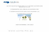 ACTUALIZACION DE LA CALIFICACIÓN DE RIESGO A LA I ... de valores/Camposanto-EO1-(2013-08) … · capacidad de generar suficiente efectivo para cumplir con los debidos egresos por