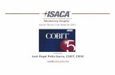 COBIT 5 ISACA MTY 2012 05 v1.3€¦ · japi@ccisa.com.mx Contenido I. Introducción II. Marco de referencia COBIT 5 III. Procesos habilitadores IV. Guía de Implementación V. Diferencias