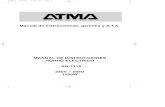 MANUAL DE INSTRUCCIONES HORNO ELECTRICO AG … y Microondas/Atma AG1115.… · Manual de instrucciones, garantía y S.T.A. MANUAL DE INSTRUCCIONES HORNO ... De todos modos siempre