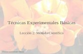 Técnicas Experimentales Básicas - Universidad de Granadaandyk/Docencia/TEB/04Method.pdf · • Los experimentos están sujetos a un modelo secuencial ... – ayudan a aprender y