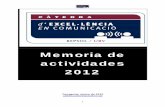 Memoria de actividades 2012 - comunicacio.urv.cat tedra... · Memoria de . actividades ... Industrial de Repsol en ... de Barcelona y Bachelor en Ciencias de L’Entreprise & Marketing