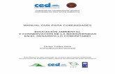 MANUAL GUÍA PARA COMUNIDADES EDUCACIÓN AMBIENTAL …municipios.unq.edu.ar/modules/mislibros/archivos/trellez... ·  · 2010-10-22Educación Ambiental y la Conservación de la Biodiversidad
