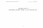 ANEXO I ANÁLISIS DE LA ROCA - tauja.ujaen.estauja.ujaen.es/bitstream/10953.1/3694/2/ANEXOS_del_1al_5__TFG... · características de los macizos rocosos y la realización de sencillos