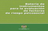 Batería de instrumentos para la evaluación de factores de ... · ISBN 978-958-8361-93-2 Batería de instrumentos para la evaluación de factores de riesgo psicosocial Autor Institucional: